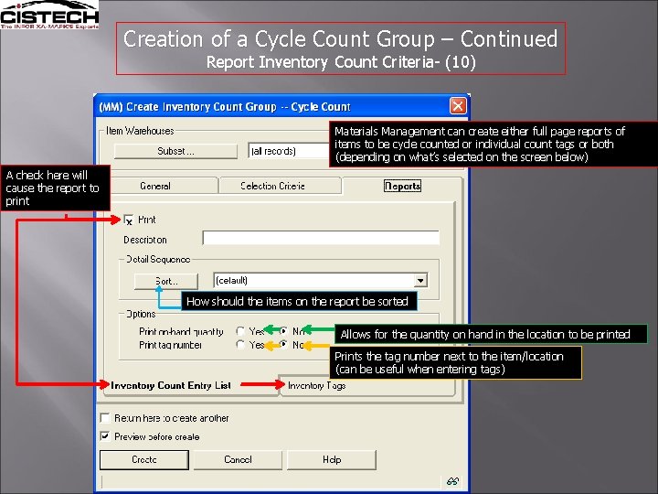 Creation of a Cycle Count Group – Continued Report Inventory Count Criteria- (10) Materials
