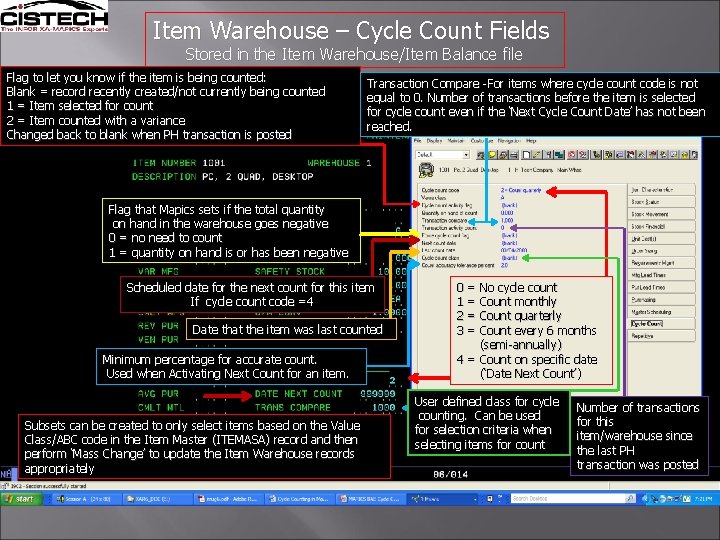 Item Warehouse – Cycle Count Fields Stored in the Item Warehouse/Item Balance file Flag