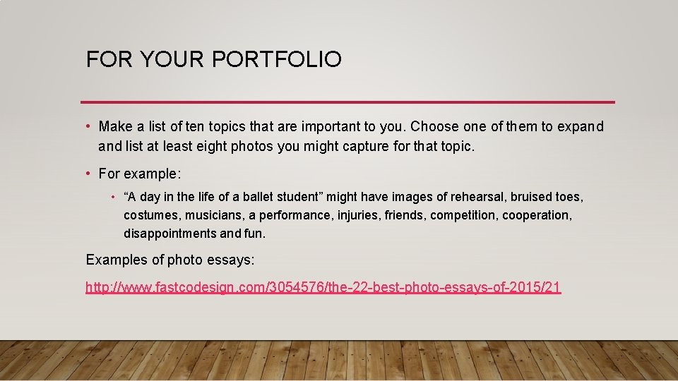 FOR YOUR PORTFOLIO • Make a list of ten topics that are important to