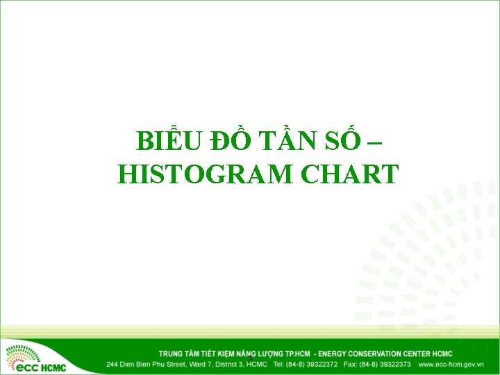 BIỂU ĐỒ TẦN SỐ – HISTOGRAM CHART 3 