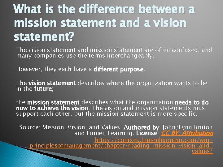 What is the difference between a mission statement and a vision statement? The vision