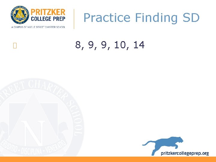 Practice Finding SD 8, 9, 9, 10, 14 