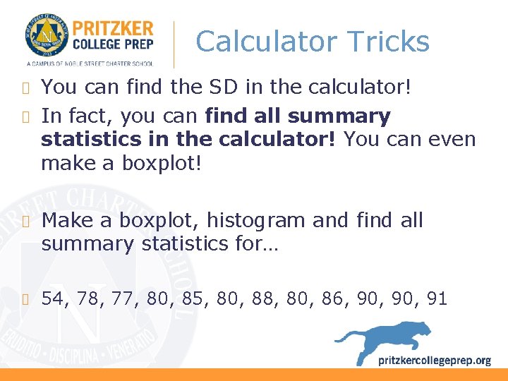 Calculator Tricks You can find the SD in the calculator! In fact, you can