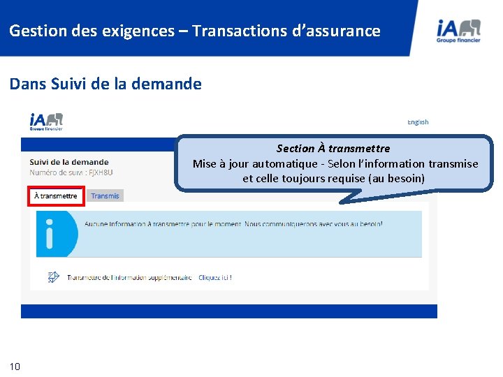 Gestion des exigences – Transactions d’assurance Dans Suivi de la demande Section À transmettre