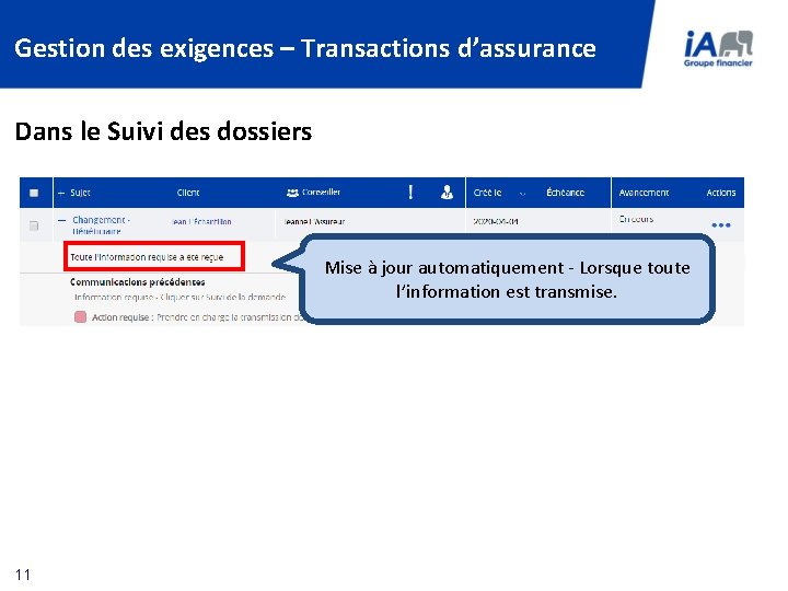 Gestion des exigences – Transactions d’assurance Dans le Suivi des dossiers Mise à jour