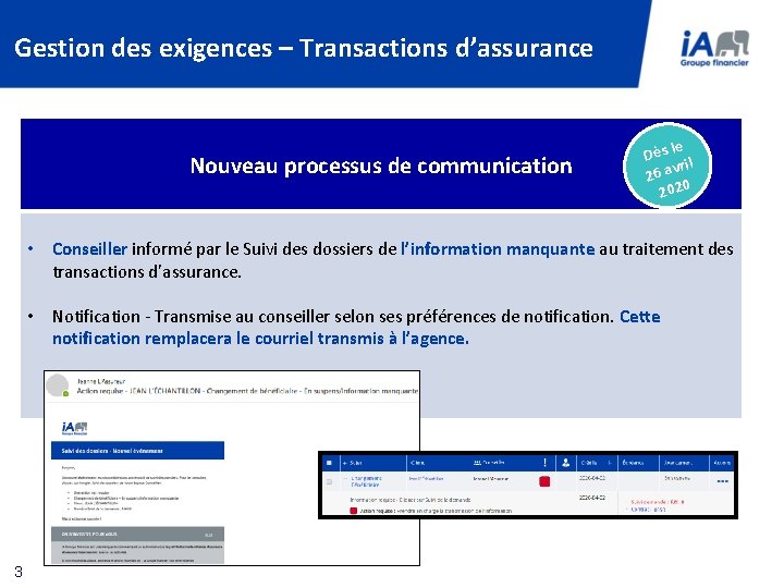 Gestion des exigences – Transactions d’assurance Nouveau processus de communication le Dès il vr