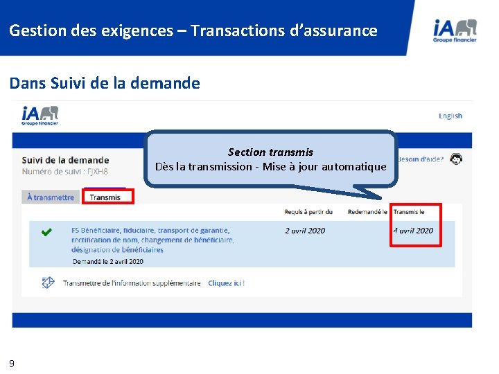 Gestion des exigences – Transactions d’assurance Dans Suivi de la demande Section transmis Dès