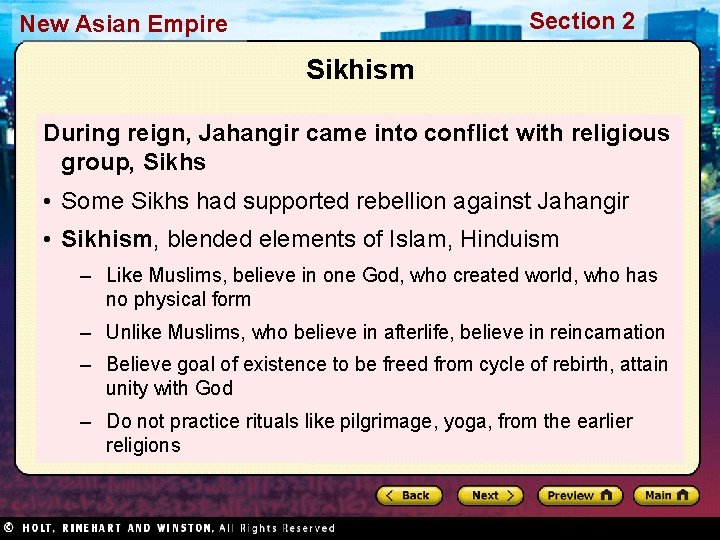 Section 2 New Asian Empire Sikhism During reign, Jahangir came into conflict with religious