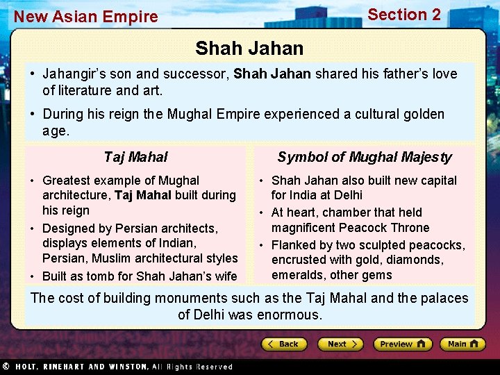 Section 2 New Asian Empire Shah Jahan • Jahangir’s son and successor, Shah Jahan