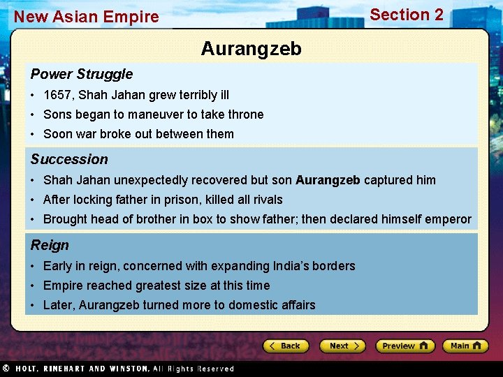 Section 2 New Asian Empire Aurangzeb Power Struggle • 1657, Shah Jahan grew terribly