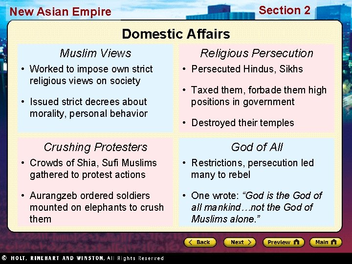 Section 2 New Asian Empire Domestic Affairs Muslim Views • Worked to impose own