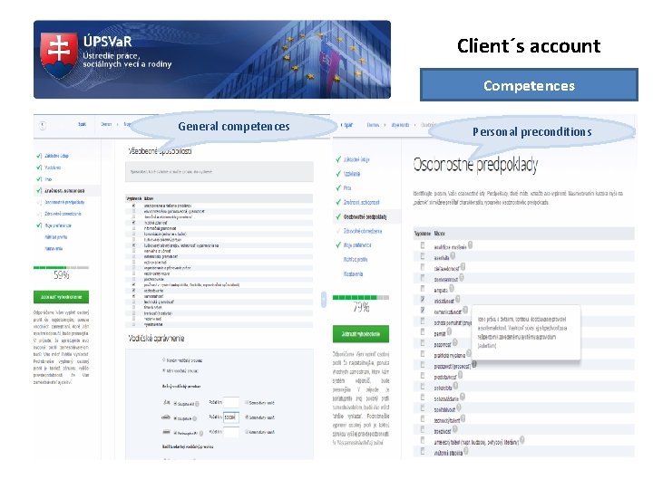 Client´s account Competences General competences Personal preconditions 