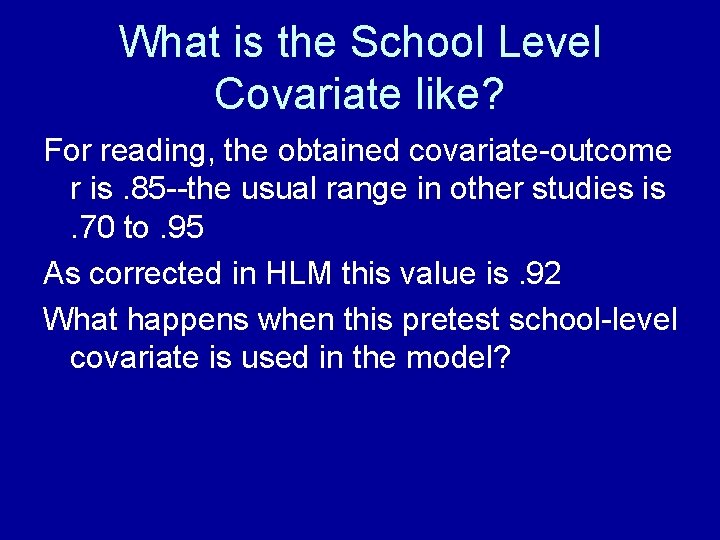 What is the School Level Covariate like? For reading, the obtained covariate-outcome r is.