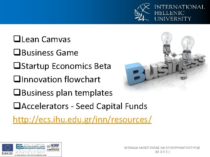 q. Lean Camvas q. Business Game q. Startup Economics Beta q. Innovation flowchart q. q. Lean Camvas q. Business Game q. Startup Economics Beta q. Innovation flowchart q.