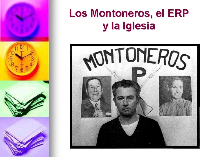 Los Montoneros, el ERP y la Iglesia 