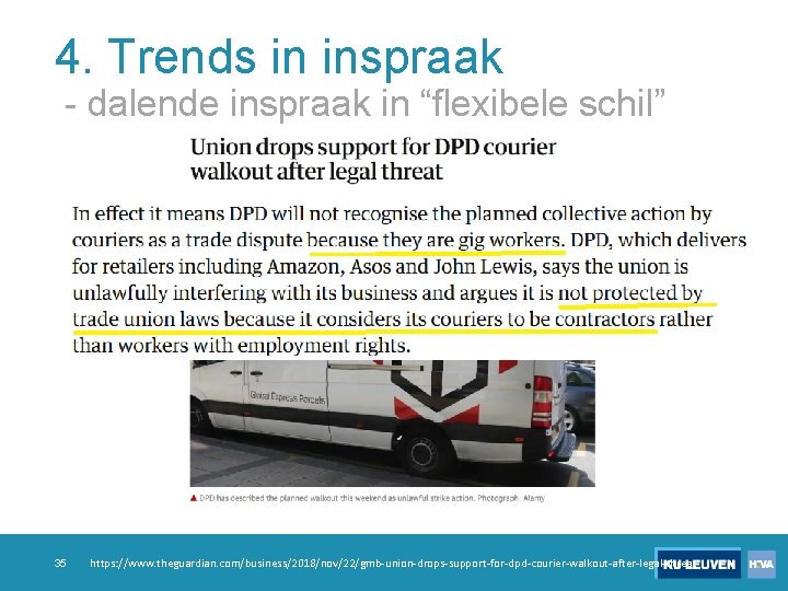4. Trends in inspraak - dalende inspraak in “flexibele schil” 35 https: //www. theguardian.