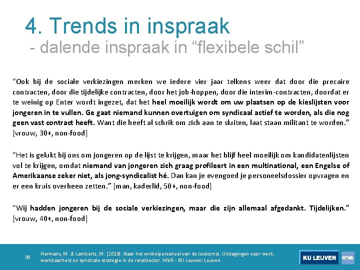 4. Trends in inspraak - dalende inspraak in “flexibele schil” “Ook bij de sociale