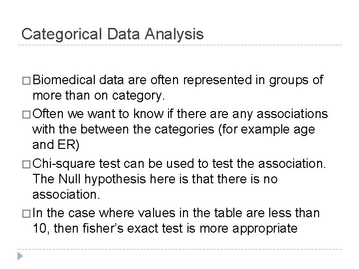 Categorical Data Analysis � Biomedical data are often represented in groups of more than Categorical Data Analysis � Biomedical data are often represented in groups of more than