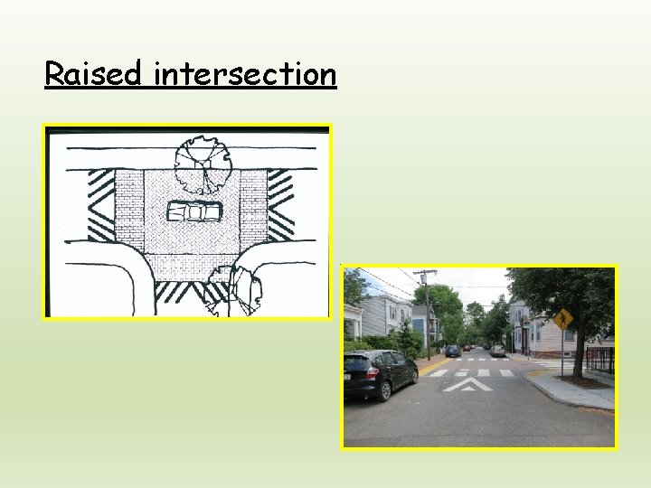Raised intersection 