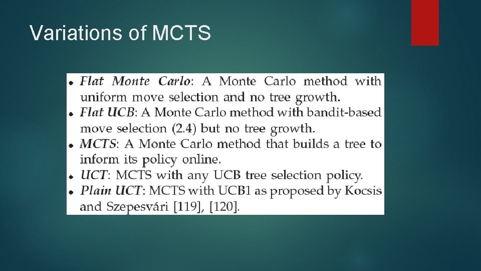 Variations of MCTS 