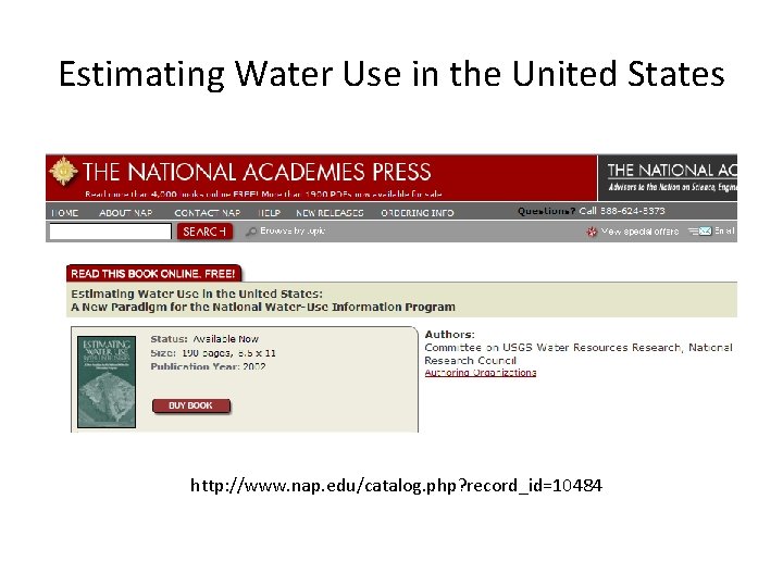 Estimating Water Use in the United States http: //www. nap. edu/catalog. php? record_id=10484 