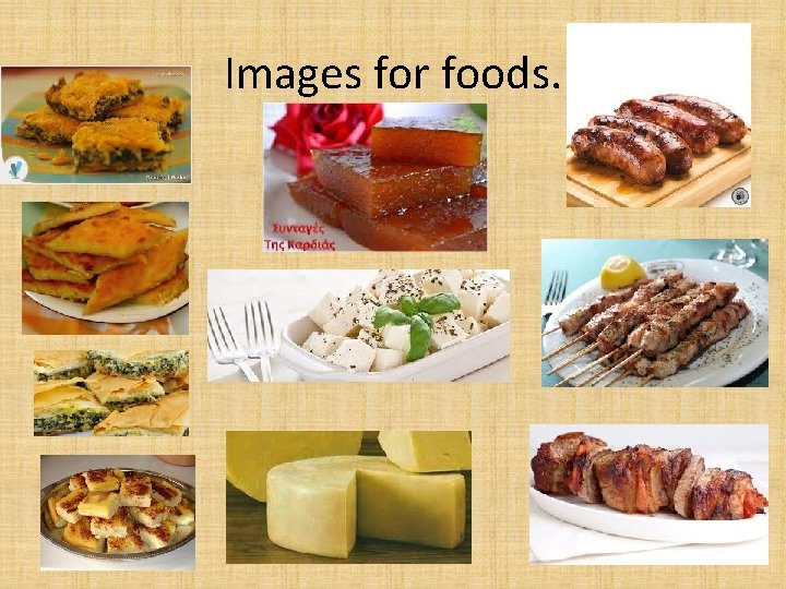 Images for foods. Images for foods.