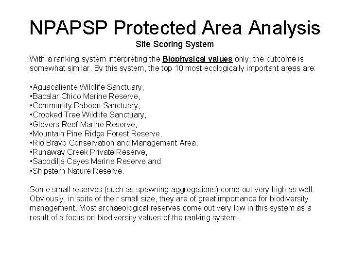 NPAPSP Protected Area Analysis Site Scoring System With a ranking system interpreting the Biophysical