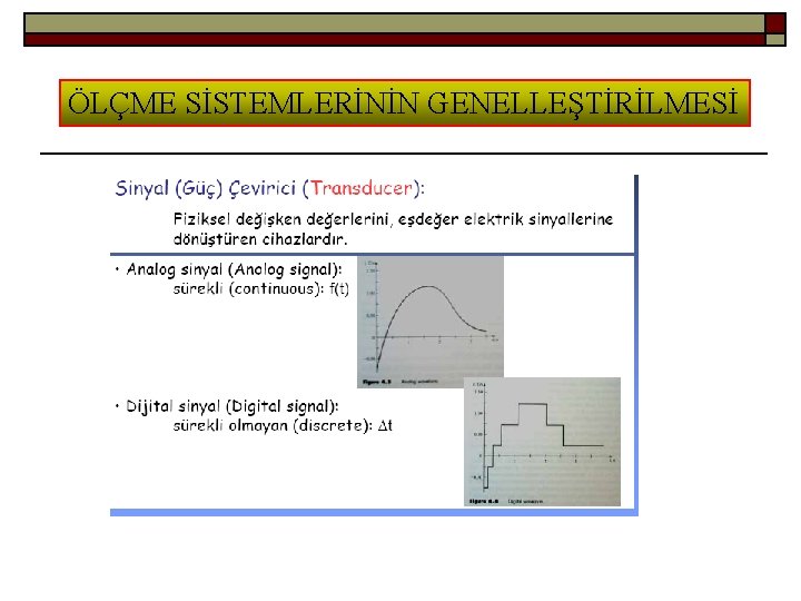 ÖLÇME SİSTEMLERİNİN GENELLEŞTİRİLMESİ 