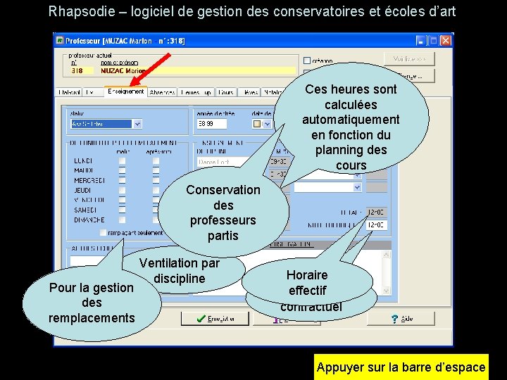 Rhapsodie – logiciel de gestion des conservatoires et écoles d’art Ces heures sont calculées