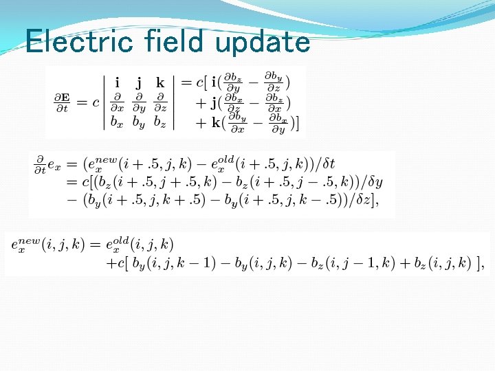 Electric field update 