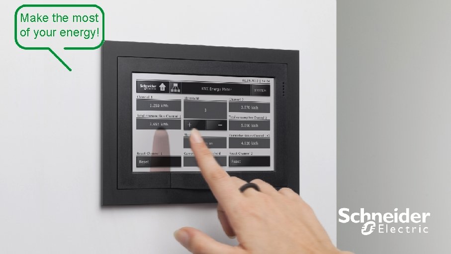 Make the most of your energy! Schneider Electric – LSB-Nr – Date 11 