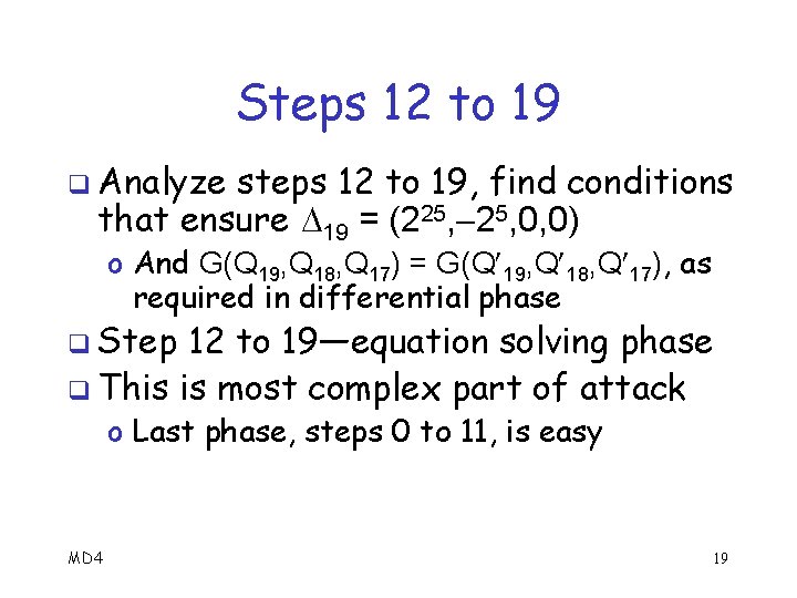 Steps 12 to 19 q Analyze steps 12 to 19, find conditions that ensure