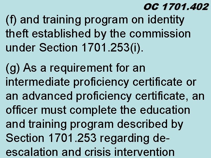 OC 1701. 402 (f) and training program on identity theft established by the commission