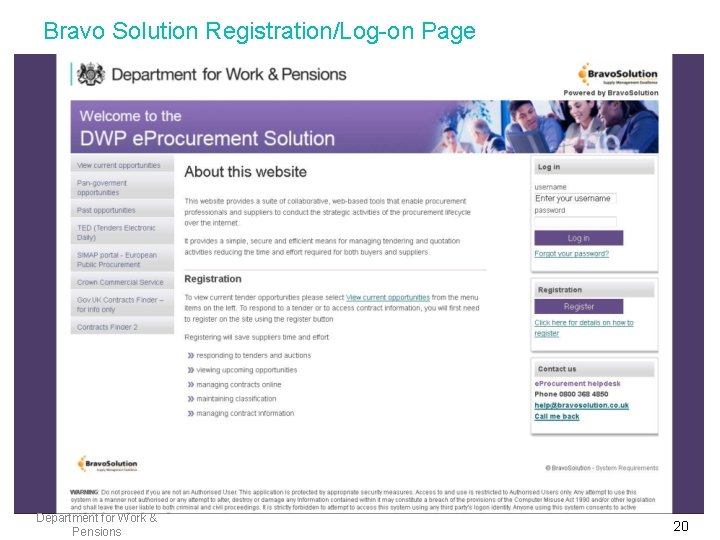 Bravo Solution Registration/Log-on Page Department for Work & Pensions 20 