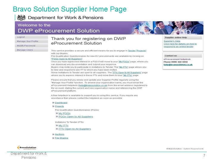Bravo Solution Supplier Home Page Department for Work & Pensions 7 