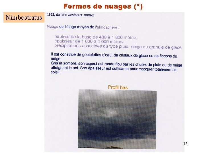 Formes de nuages (*) Nimbostratus 13 