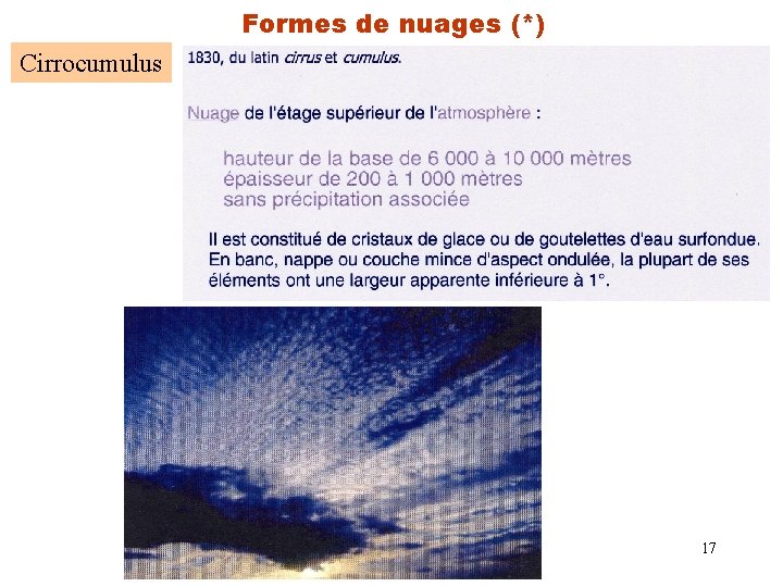 Formes de nuages (*) Cirrocumulus 17 