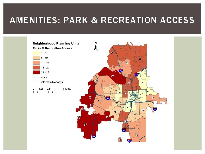 AMENITIES: PARK & RECREATION ACCESS AMENITIES: PARK & RECREATION ACCESS
