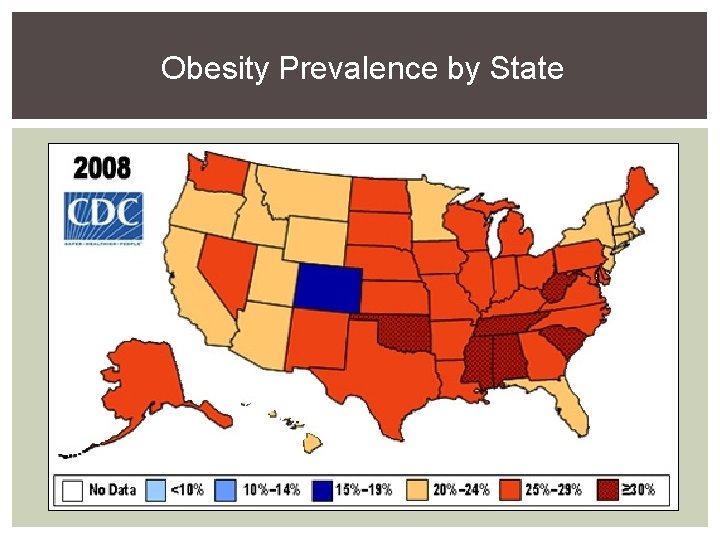 Obesity Prevalence by State Obesity Prevalence by State