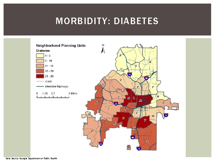 MORBIDITY: DIABETES Data Source: Georgia Department of Public Health. MORBIDITY: DIABETES Data Source: Georgia Department of Public Health.