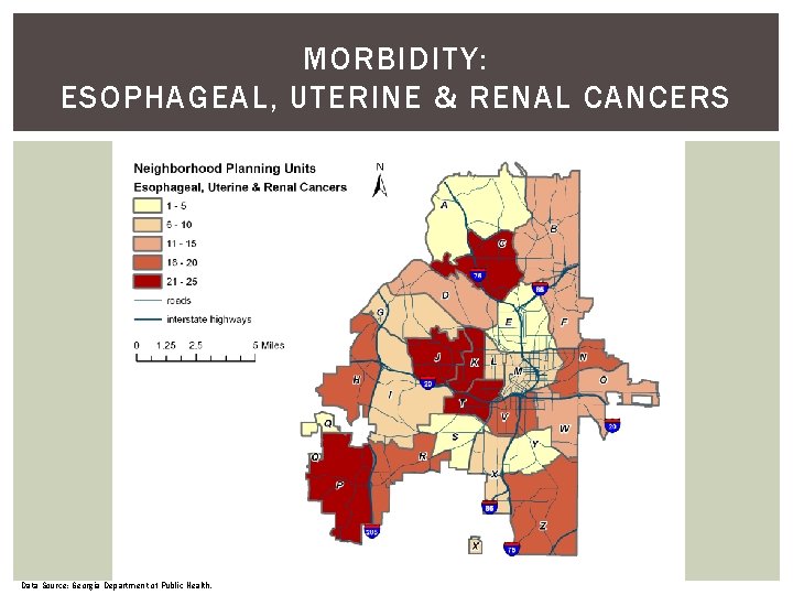 MORBIDITY: ESOPHAGEAL, UTERINE & RENAL CANCERS Data Source: Georgia Department of Public Health. MORBIDITY: ESOPHAGEAL, UTERINE & RENAL CANCERS Data Source: Georgia Department of Public Health.