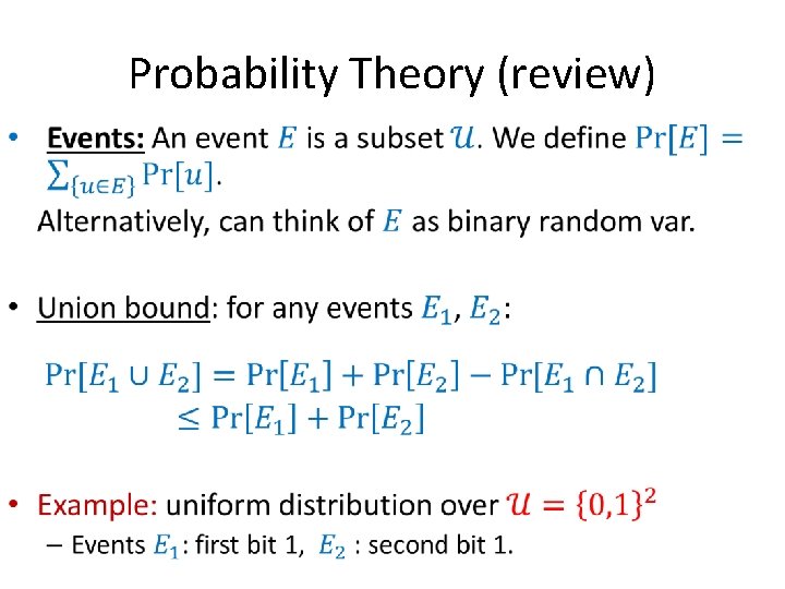 Probability Theory (review) • Probability Theory (review) •