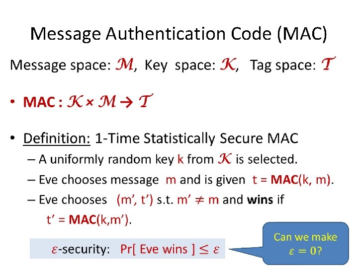 Message Authentication Code (MAC) • 
