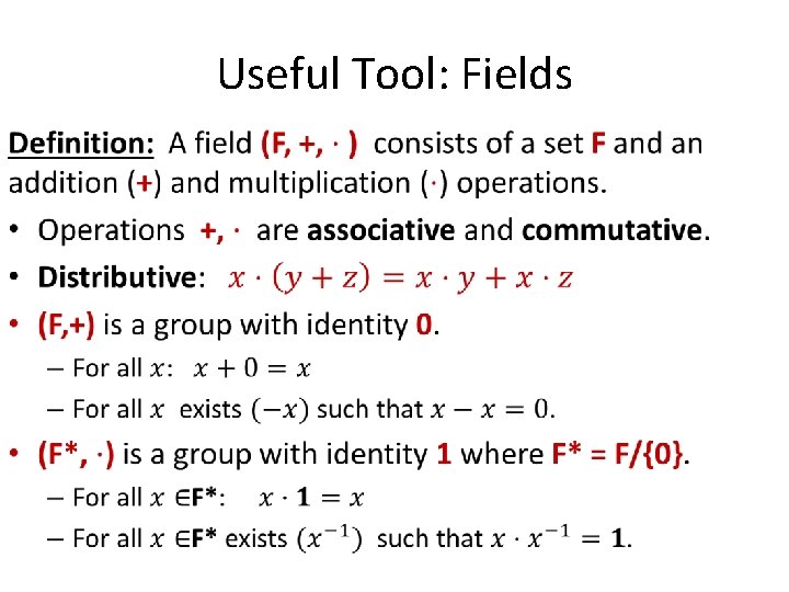 Useful Tool: Fields • Useful Tool: Fields •