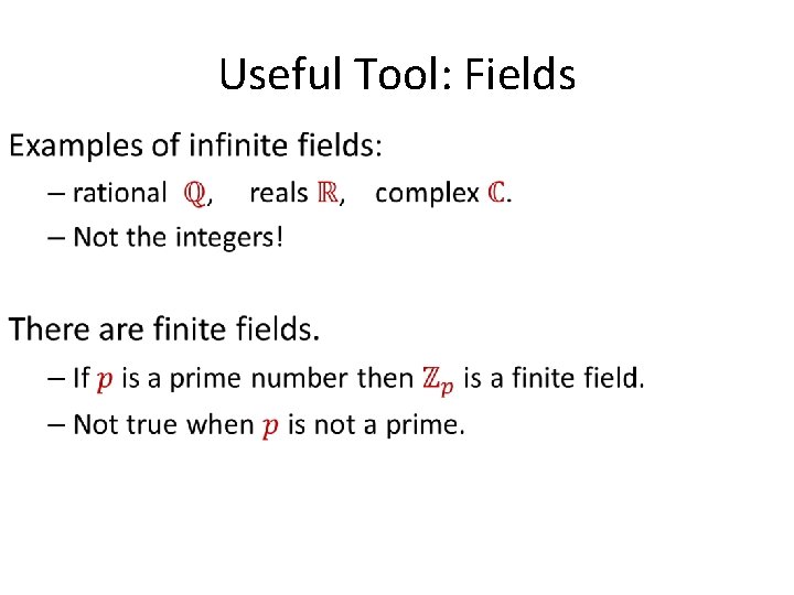 Useful Tool: Fields • 