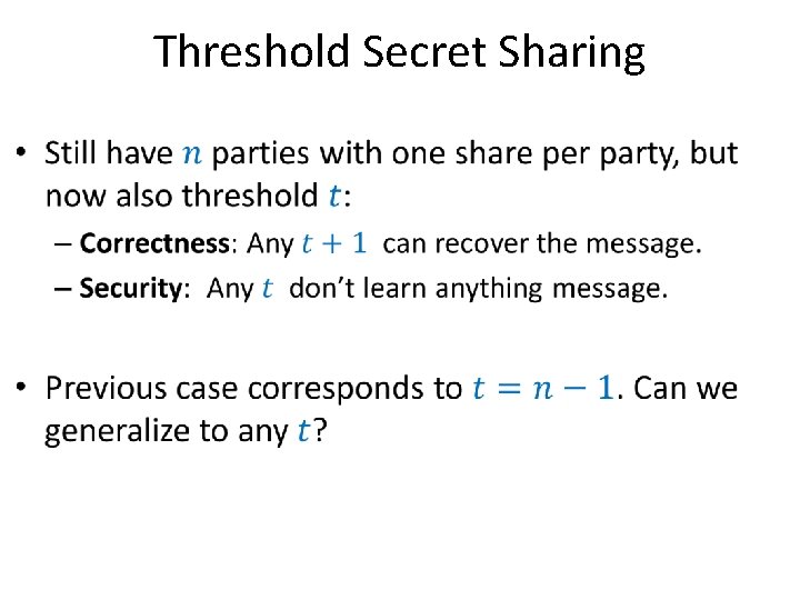 Threshold Secret Sharing • 