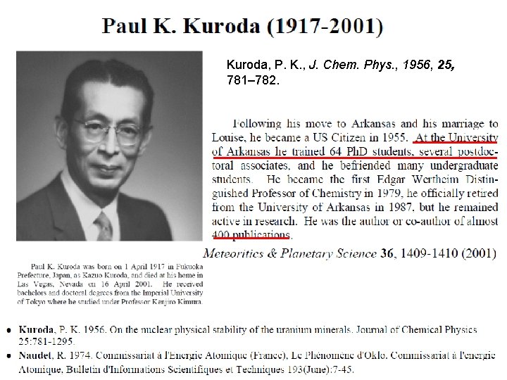 Kuroda, P. K. , J. Chem. Phys. , 1956, 25, 781– 782. 