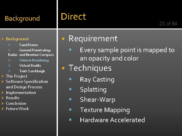 Ø Background Direct Background § Sand Dunes Ø Ground Penetrating Radar and Brunton Compass