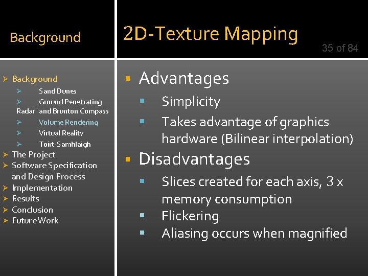 Ø Background 2 D-Texture Mapping Background § Sand Dunes Ø Ground Penetrating Radar and