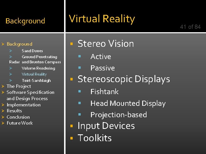 Ø Background Virtual Reality Background § Sand Dunes Ø Ground Penetrating Radar and Brunton